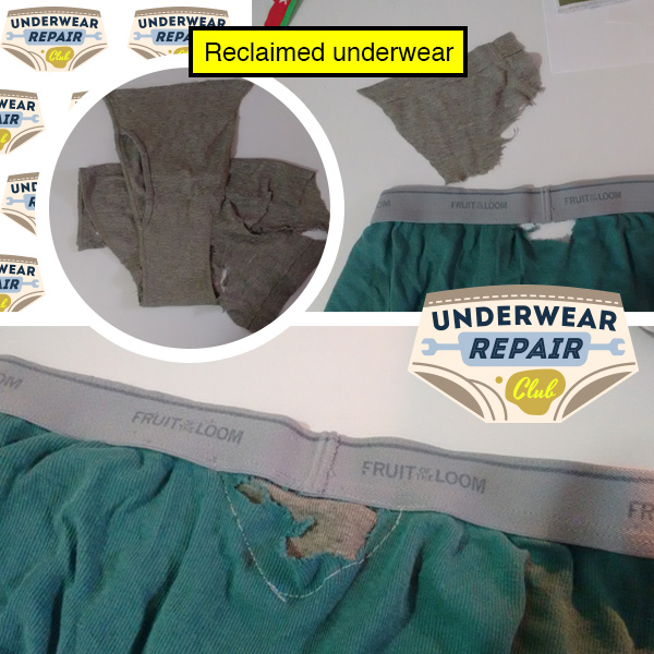 using reclaimed underwear to patch up a hole in another pair of underwear